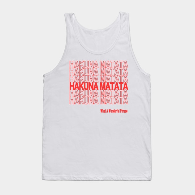 Hakuna Matata (Bag Design) Tank Top by PrinceHans Designs